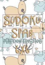 Sudoku Spa� f�r den Einstieg: 6x6 - f�r Kinder ab 7 Jahre - 300 R�tsel ink. L�sungen - Logikr�tsel -mit Frosch und Hirsch Motiv