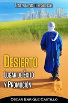 DESIERTO LUGAR DE EXITO Y PROMOCION