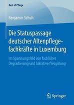 Die Statuspassage deutscher Altenpflegefachkräfte in Luxemburg