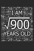 I Am 900 Years Old: I Am Square Root of 900 30 Years Old Math Line Notebook