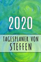 2020 Tagesplaner von Steffen: Personalisierter Kalender f�r 2020 mit deinem Vornamen