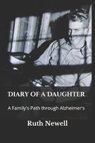 Diary of a Daughter: A Family's Path through Alzheimer's