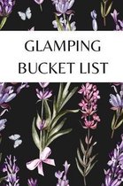 Glamping Bucket List: Novelty Bucket List Themed Notebook
