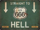 Signs-USA Verkeersbord - Amerika - Straight to Hell Route 666 - grunge - Wandbord - 60 x 45 cm