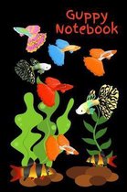 Guppy Notebook