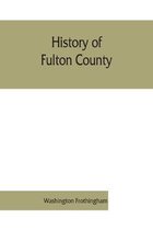 History of Fulton County