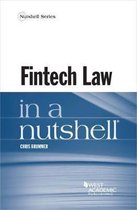 Nutshell Series- Fintech Law in a Nutshell