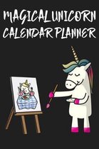 Magical Unicorn Calendar Planner: 2020 Planner Calendar Journal