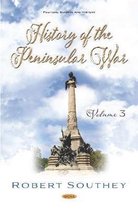 History of the Peninsular War. Volume III