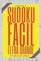 Sudoku Facil Letra Grande- Sudoku Facil Letra Grande - Volumen 3