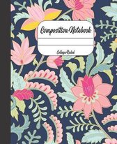 Composition Notebook: 7.5 x 9.25, College Ruled, 110 Pages, Pretty Cover Notebook for Girls Teens Women