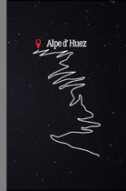 Alpe D' Huez: Ice Climbing Gift For Ice Climber And Hikers (6''x9'') Dot Grid Notebook To Write In