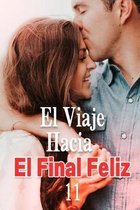 El Viaje Hacia El Final Feliz 11