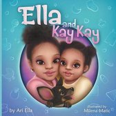 Ella and Kay Kay