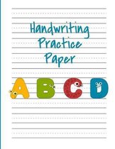 Handwriting Practice Paper ABCD: Kindergarten Writing Paper with Dotted Midline, Primary Composition Notebook, 8.5x11, 100 Pages, Monster Letters