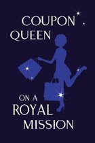 Coupon Queen: The Ultimate Couponing Journal To Keep Track And Plan all Your Bargain Shoppings, glossy cover, 6x9 in, 120 pages