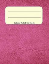 College Ruled Notebook: 8.5 x 11 Journal 100 Pages