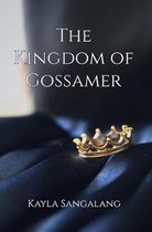 The Kingdom of Gossamer