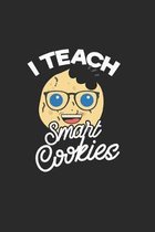 I Teach Smart Cookies