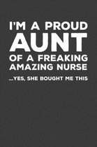 I'm A Proud Aunt Of A Freakin Amazing Nurse: Rodding Notebook