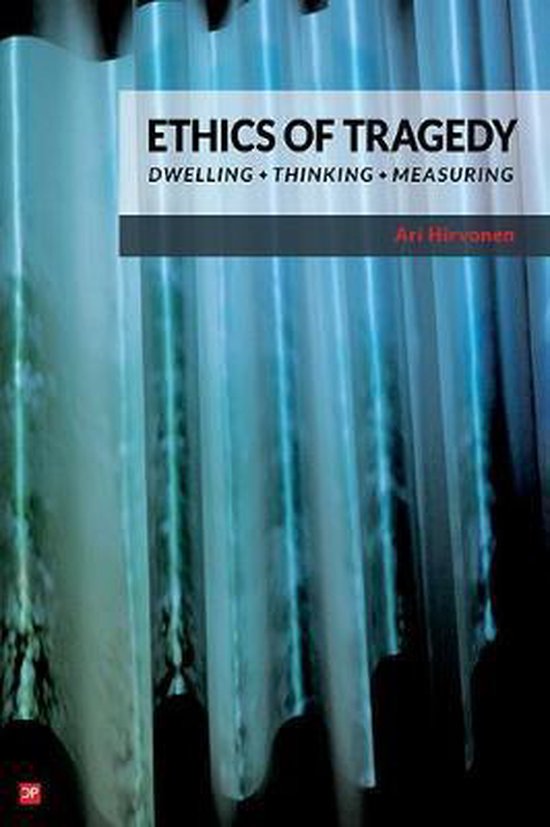 The Ethics of Tragedy - cover
