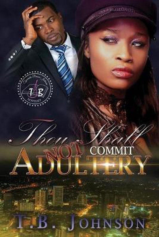 Thou Shall Not Commit Adultery Tywanda Brown Johnson 9781686214943 Boeken 