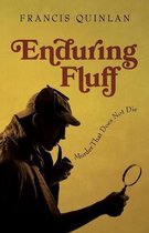 Enduring Fluff: Murder That Does Not Die
