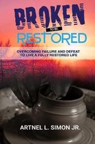 Broken To Be Restored