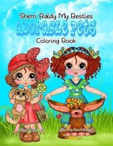 Sherri Baldy My Besties Adorable Pets Coloring Book