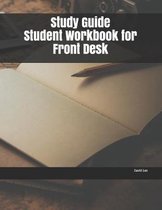 Study Guide Student Workbook for Front Desk