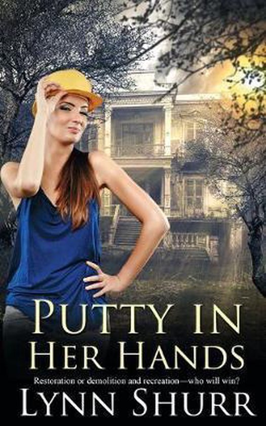 Putty in Her Hands, Lynn Shurr 9781509219193 Boeken