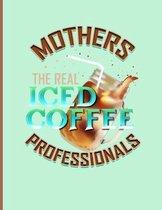 Mothers The Real Iced Coffee