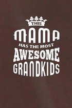 This Mama Has The Most Awesome Grandkids