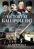 Victory at Gallipoli, 1915