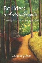 Boulders and Breadcrumbs