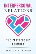 Interpersonal Relations: The Partnership Formula