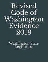 Revised Code of Washington Evidence 2019