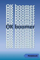 Note book Ok Boomer