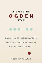 Misplacing Ogden, Utah