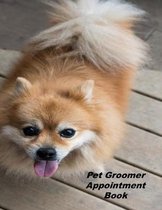 Pet Groomer Appointment Book: Hourly Appointment Book