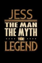 Jess The Man The Myth The Legend: Jess Journal 6x9 Notebook Personalized Gift For Male Called Jess