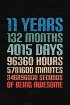 11 Years Of Being Awesome: Happy 11th Birthday 11 Years Old Gift for Boys & Girls