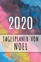 2020 Tagesplaner von Noel: Personalisierter Kalender f�r 2020 mit deinem Vornamen