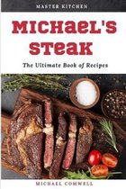 Michael's Steak: The Ultimate Book of Recipes