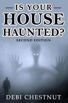 Is Your House Haunted?