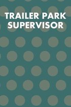 Trailer Park Supervisor: Guitar Tab Notebook 6''x9'' 120 Pages