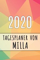 2020 Tagesplaner von Milla: Personalisierter Kalender f�r 2020 mit deinem Vornamen