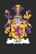 Lacy: Lacy Coat of Arms and Family Crest Notebook Journal (6 x 9 - 100 pages)