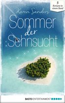 Liebesromane für den Sommer 4 - Sommer der Sehnsucht
