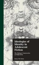 Ideologies Of Identity In Adolescent Fiction